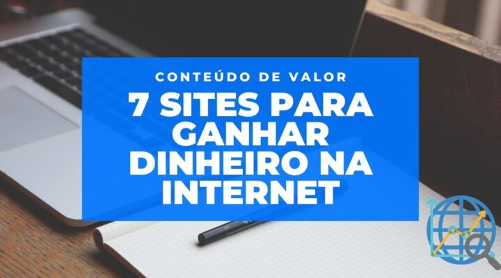 7 SITES PARA GANHAR DINHEIRO HOJE NA INTERNET (De Graça Simples e Rápido)