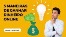 5 Maneiras de Ganhar Dinheiro Online