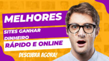 Melhores sites para ganhar dinheiro rápido e online: descubra agora!